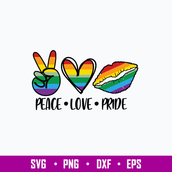 Peace Love Pride Svg, Pride Svg, Png Dxf Eps File.jpg
