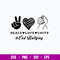 Peace Love Unity End Bullying Svg,  Unity End Bullying Svg, Png Dxf Eps File.jpg