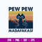 Pew Pew Madafakas Svg, Cat Funny Svg, Png Dxf Eps File.jpg