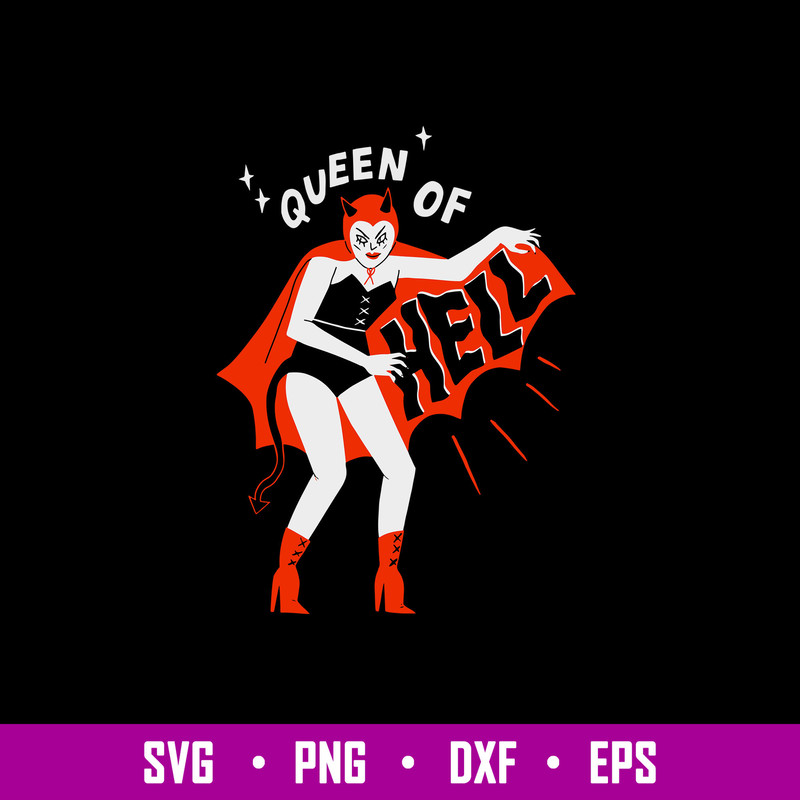 Queen Of Hell Svg, Queen Svg, Png Dxf EPs File.jpg
