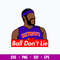 Rasheed Wallace ‘Ball Don’t Lie’ Svg, Baseball Svg, Png Dxf Eps File.jpg