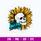 Ray of Sunshine Svg, Flower Skull Svg, Png Dxf Eps File.jpg