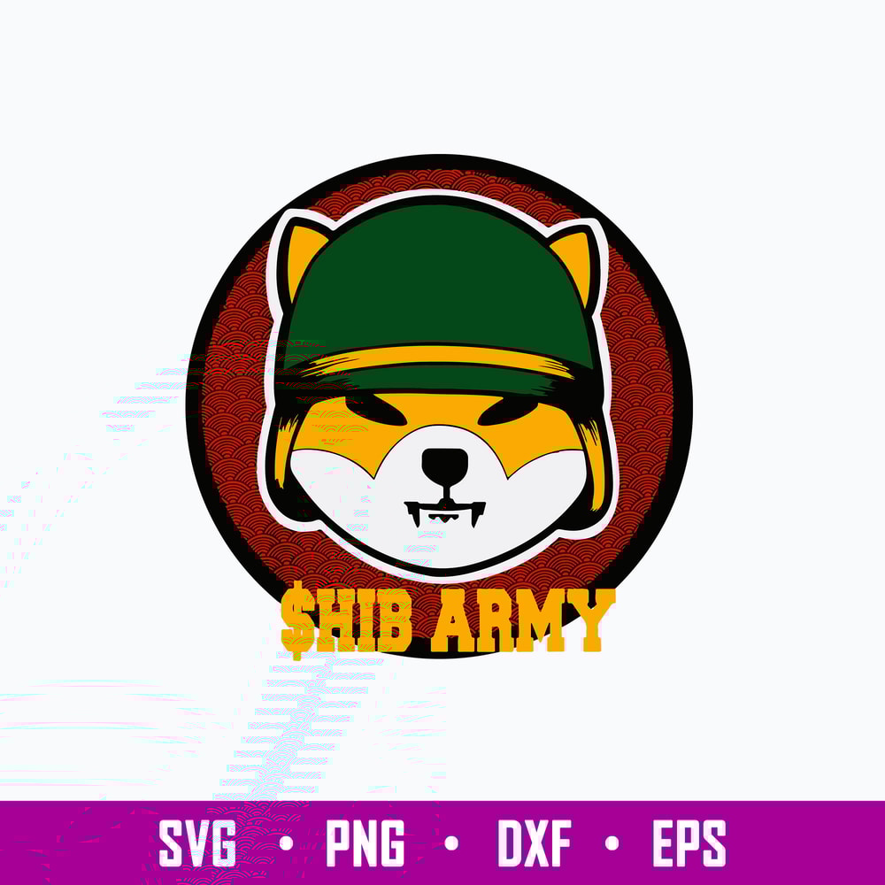 Shib Army Shiba Inu Coin Svg, Shiba Svg, Png Dxf Eps FIle.jpg
