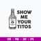 Show me your Titos, Tito_s Handmade Voka Svg, Png Dxf Eps File.jpg