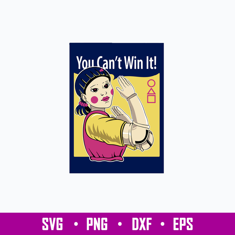 Squid game You cant win it Svg, Squid Game Doll Svg, Png Dxf Eps File.jpg