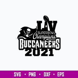 Super Bowl Champions Buccaneers 20221 Svg, Tampa Bay Buccaneers Svg, Png Dxf Eps File