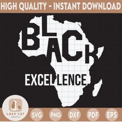 black excellence svg, png. black people svg, png. black pride svg. black lives matter svg, png. digital cut file