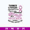 Turner Syndrome Doesn_t Come With A Manual Svg, Png Dxf Eps File.jpg