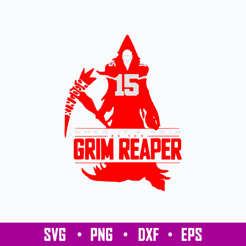 When It_s Grim Be The Grim Reaper Svg , Png Dxf Eps File.jpg