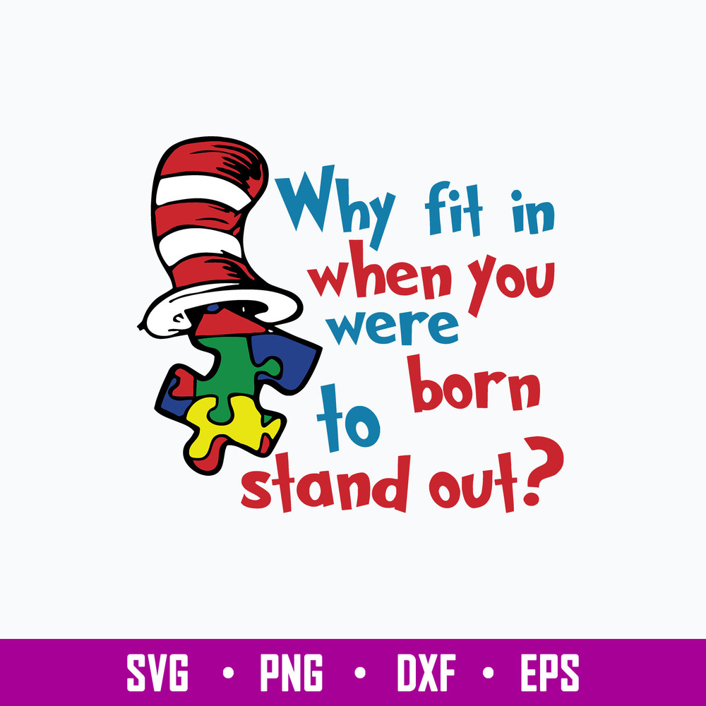 Why Fit In When You Were Born To Stand Out Svg, Png Dxf Eps File.jpg