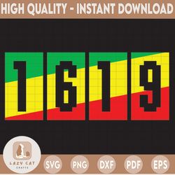 1619 remember our ancestors svg,black history month,black fist,black proud,black woman beautiful,black power,black lives