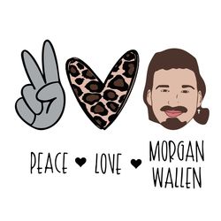 peace love morgan wallen svg, morgan wallen svg, love cheetah svg, peace svg