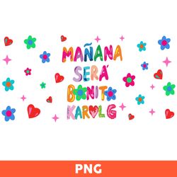 Manana Sera Bonito Karolg Png, Sera Bonito Png, Manana Sera Png, Karolg Mana Sera Bonito Png- Download File