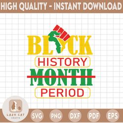 black history month period svg | black woman svg | afro girl svg | african american svg | dope svg  svg download