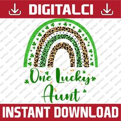 One Lucky Aunt Irish Rainbow Leopard Patricks Day PNG Sublimation Designs