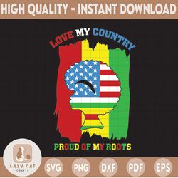 love my country proud of my roots png black women png, flag png juneteenth png, black pride png, melanin png, black live
