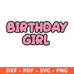 Birthday Girl Svg, Birthday Bluey Svg, Happy Birthday Svg, Birthday Png - Download File