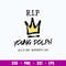 2021 Rip Young Dolph Rest In Peace Svg, Young Dolph Svg, Png Dxf Eps Digital File.jpg