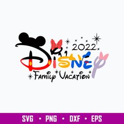 2022 Family Vacation Svg, Disney Family Vacation Svg, Png Dxf Eps File