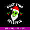 Alien Don_t Stop Belive Svg, Alien Claus Hat, Belive Svg, Christmas Svg, Png Dxf Eps File.jpg