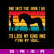 And Into The Barn I Go To Lose My Mind And Find My Soul Svg, Png Dxf Eps Digital File.jpg