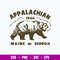 Appalachian Trail Maine Georgia Svg , Bear Svg, Png Dxf Eps Digital File.jpg