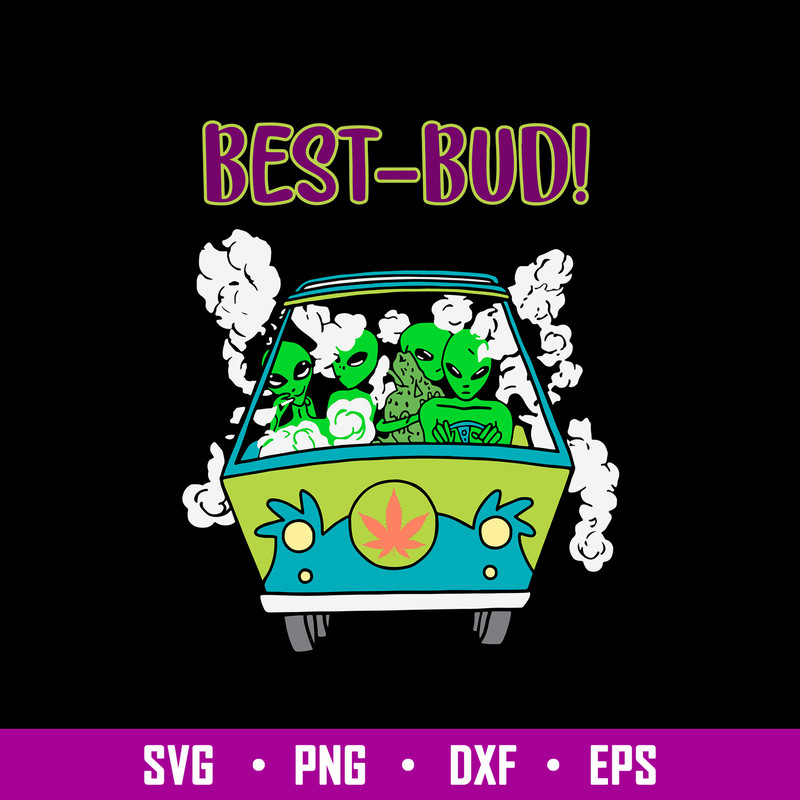 Best Bud Svg, Alien Smoke Svg, Alien Svg, Png Dxf Eps File.jpg