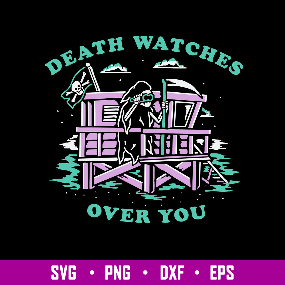Death Watches Over You Svg, Death Svg, Png Dxf Eps File.jpg