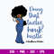 Doing That Twelve Hour Hustle Svg, Wonman Svg, Png Dxf Eps File.jpg