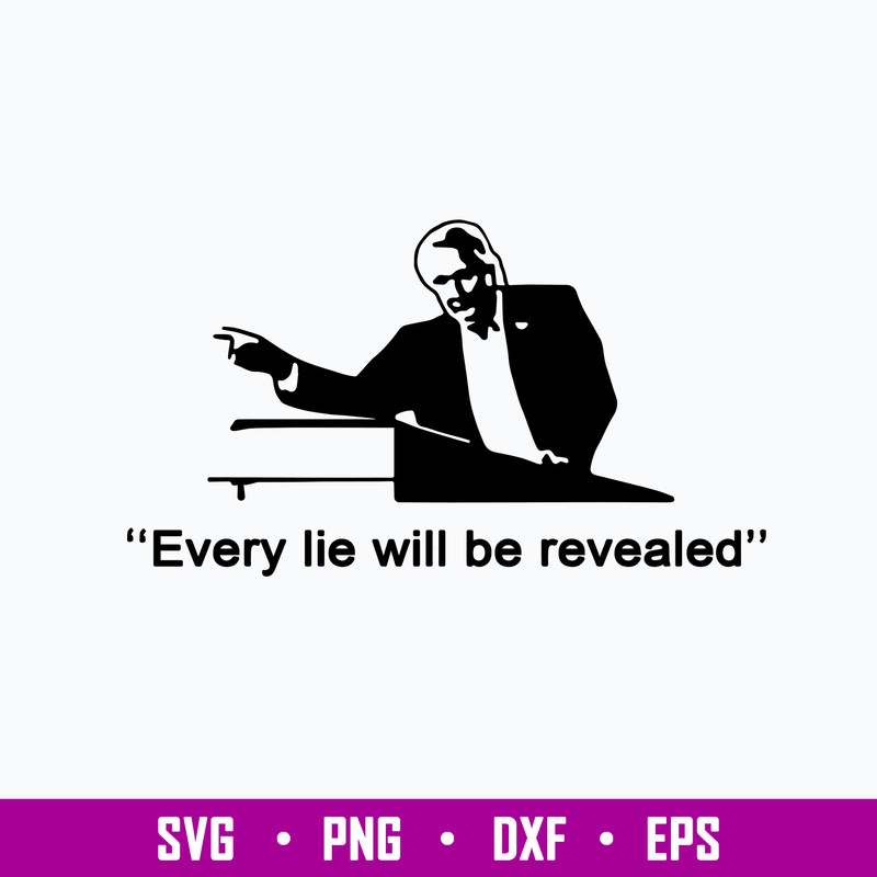 Every Lie Will Be Revealed Svg, Png Dxf Eps File.jpg