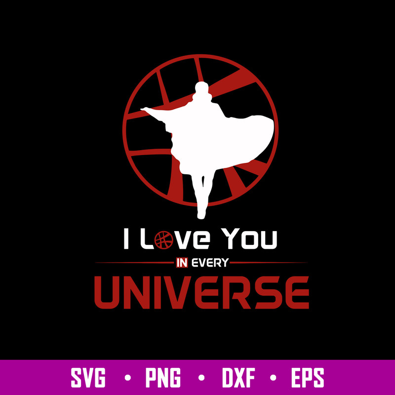 I Love You In Every Universe Svg, Png Dxf Eps FIle.jpg