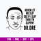 Never Let Me Slip Cuz If I Slip Then I_m Slippin_ Svg, Dr.dre Rapper Svg, Png Dxf Eps File.jpg