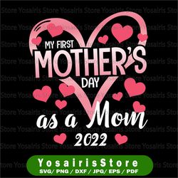 my first mother's day as a mom png sublimations mothers day baby png designs print sublimations