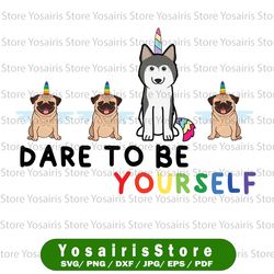 dare to be yourself dog pug husky png, lgbt pride autism png, rainbow proudly support equality png, lgbt pride