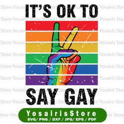 its ok to say gay svg, florida trans stay svg, proud lgbtq gay rights svg, protect trans kids support lgbtq pride svg
