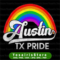 austin tx pride month rainbow say gay say love lgbtq t-shirt png, proud lgbt png, social worker sublimation file