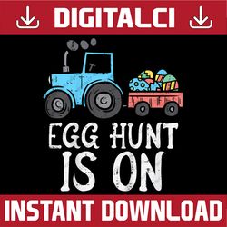 egg hunt is on tractor easter eggs cute boys easter day png, happy easter day sublimation design