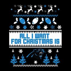 All I Want For Christmas Is Carolina Panthers,NFL Svg, Football Svg, Cricut File, Svg