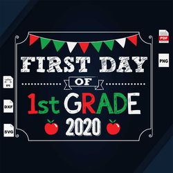 first day of first grade 2020, 1st grade svg, first grade gift, back to school, elementary gift, elementary school svg,