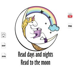 Read To The Moon, Reading Festival, Unicorn, Reading Sublimation, Reading Week, Book Svg, Unicorn Dabbing, Unicorn Svg,