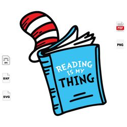 Reading Is My Things, Reading Festival, Seuss Hat, Book, Reading Sublimation, Reading Week, Book Svg, Dr Seuss Fabric, ,