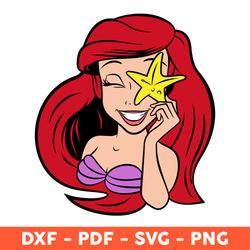 ariel with the starfish svg, little mermaid princess ariel starfish svg, silhouette vector cut file love under the sea