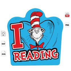 I Love Reading, Dr Seuss Svg, Reading Day Svg, Reading Svg, Love Reading Svg, Books Svg, Bookish Gifts, Book Lovers, Dr