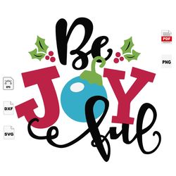 Be Joyful, Christmas Svg, Christmas Gifts, Merry Christmas, Christmas Holiday, Christmas Party, Funny Christmas, Christm