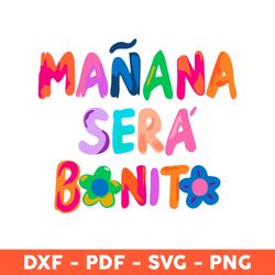 manana sera bonito digital file, karol g mana sera bonito svg png, manana sera bonito digital download, karol g svg