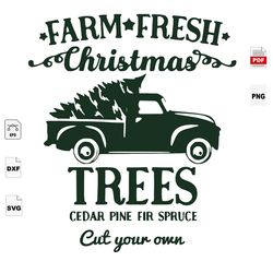 Farm Fresh Christmas Trees, Christmas Svg, Car Svg, Christmas Car, Christmas Gifts, Merry Christmas, Christmas Holiday,
