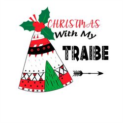 Christmas With My Traibe Christmas Tent PNG Sublimation Designs