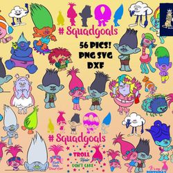 56 file pics trolls squadgoals svg,troll poppy hair png, svg, dxf ,for cricut, silhouette, digital, file cut