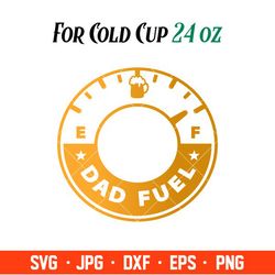 Dad Fuel Border Svg, Starbucks Svg, Coffee Ring Svg, Cold Cup Svg, Cricut, Silhouette Vector Cut File