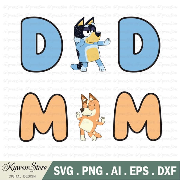 Bluey Dad Svg, Bluey Cut Files For Cricut, Bluey Mom Svg, Bl - Inspire ...